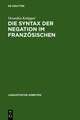 Die Syntax der Negation im Französischen: Eine lexikalisch-funktionale Analyse