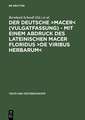 Der deutsche ›Macer‹ (Vulgatfassung) – Mit einem Abdruck des lateinischen Macer Floridus ›De viribus herbarum‹