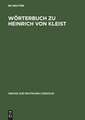 Wörterbuch zu Heinrich von Kleist: Sämtliche Erzählungen, Anekdoten und kleine Schriften