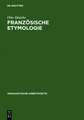 Französische Etymologie: Einführung und Überblick