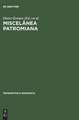 Miscelânea Patromiana: Actas do V Colóquio (Lisboa) seguidas das Comunicaçoes do VII Colóquio (Neuchâtel) e de duas Comunicaçoes do VIII Colóquio (Bucuresti)