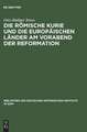 Die römische Kurie und die europäischen Länder am Vorabend der Reformation