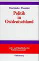 Politik in Ostdeutschland: Lehrbuch zur Transformation und Innovation