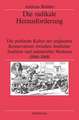 Die radikale Herausforderung: Die politische Kultur der englischen Konservativen zwischen ländlicher Tradition und industrieller Moderne (1846-1868)