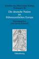 Die deutsche Nation im frühneuzeitlichen Europa: Politische Ordnung und kulturelle Identität?