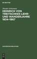 Heinrich von Treitschkes Lehr- und Wanderjahre 1834¿1867