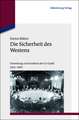 Die Sicherheit des Westens: Entstehung und Funktion der G7-Gipfel (1975-1981)