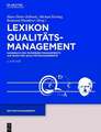 Lexikon Qualitätsmanagement: Handbuch des Modernen Managements auf Basis des Qualitätsmanagements