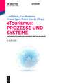 eTourismus: Prozesse und Systeme: Informationsmanagement im Tourismus