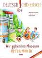 Wir gehen ins Museum