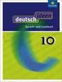 deutsch ideen 10. Schülerband. Allgemeine Ausgabe