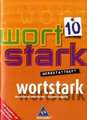 wortstark 10. Werkstattheft. Hauptschule. Nordrhein-Westfalen