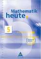 Mathematik heute 5. Arbeitsheft. Mittelschule. Sachsen. Neubearbeitung