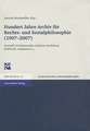 Hundert Jahre Archiv Fur Rechts- Und Sozialphilosophie (1907-2007): Auswahl 14 Bedeutender Aufsatze Von Kelsen, Radbruch, Luhmann U.A.