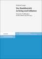 Der Bankbetrieb in Krieg Und Inflation: Deutsche Grossbanken in Den Jahren 1914 Bis 1923