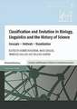 Classification and Evolution in Biology, Linguistics and the History of Science