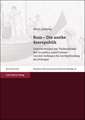 ROM Die Antike Seerepublik: Untersuchungen Zur Thalassokratie Der Res Publica Populi Romani Von Den Anfangen Bis Zur Begrundung Des Principat