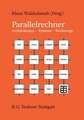 Parallelrechner: Architekturen — Systeme — Werkzeuge