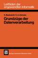 Grundzüge der Datenverarbeitung: Methoden und Konzepte für die Anwendungen