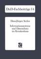 Informationssysteme und Datenschutz im Krankenhaus: Strategische Informationsplanung — Informationsrechtliche Aspekte — Konkrete Vorschläge