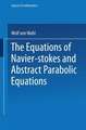 The Equations of Navier-Stokes and Abstract Parabolic Equations