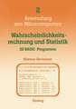 Wahrscheinlichkeitsrechnung und Statistik — 30 BASIC-Programme