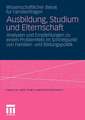 Ausbildung, Studium und Elternschaft: Analysen und Empfehlungen zu einem Problemfeld im Schnittpunkt von Familien- und Bildungspolitik