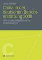 China in der deutschen Berichterstattung 2008: Eine multiperspektivische Inhaltsanalyse