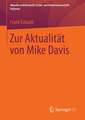 Zur Aktualität von Mike Davis