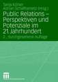 Public Relations — Perspektiven und Potenziale im 21. Jahrhundert