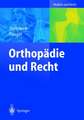 Orthopädie und Recht