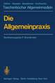 Die Allgemeinpraxis: Organisationsstruktur Gesundheitsdienste Soziale Einrichtungen