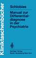 Manual zur Differentialdiagnose in der Psychiatrie