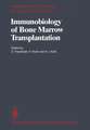 Immunobiology of Bone Marrow Transplantation: International Seminar of the Institut für Hämatologie, GSF, Munich under the auspices of the European Communities March 8–10, 1979, Neuherberg/München