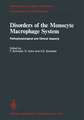 Disorders of the Monocyte Macrophage System: Pathophysiological and Clinical Aspects