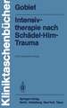 Intensivtherapie nach Schädel-Hirn-Trauma