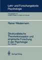 Strukturalistische Theorienkonzeption und empirische Forschung in der Psychologie: Eine Fallstudie