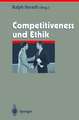 Competitiveness und Ethik