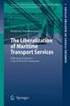 The Liberalization of Maritime Transport Services: With Special Reference to the WTO/GATS Framework