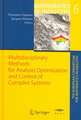 Multidisciplinary Methods for Analysis, Optimization and Control of Complex Systems