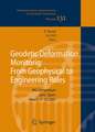 Geodetic Deformation Monitoring: From Geophysical to Engineering Roles: IAG Symposium Jaén, Spain, March 7-19,2005