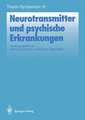 Neurotransmitter und psychische Erkrankungen