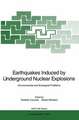 Earthquakes Induced by Underground Nuclear Explosions: Environmental and Ecological Problems