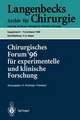 Chirurgisches Forum ’96 fur experimentelle und klinische Forschung: 113. Kongreß der Deutschen Gesellschaft für Chirurgie, Berlin, 9.–13. April 1996