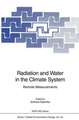 Radiation and Water in the Climate System: Remote Measurements