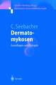 Dermatomykosen: Grundlagen und Therapie