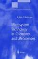 Microsystem Technology in Chemistry and Life Sciences