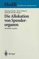 Die Allokation von Spenderorganen: Rechtliche Aspekte