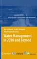 Water Management in 2020 and Beyond