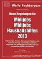 Neue Regelungen für Minijob, Midijobs, Haushaltshilfen 2013